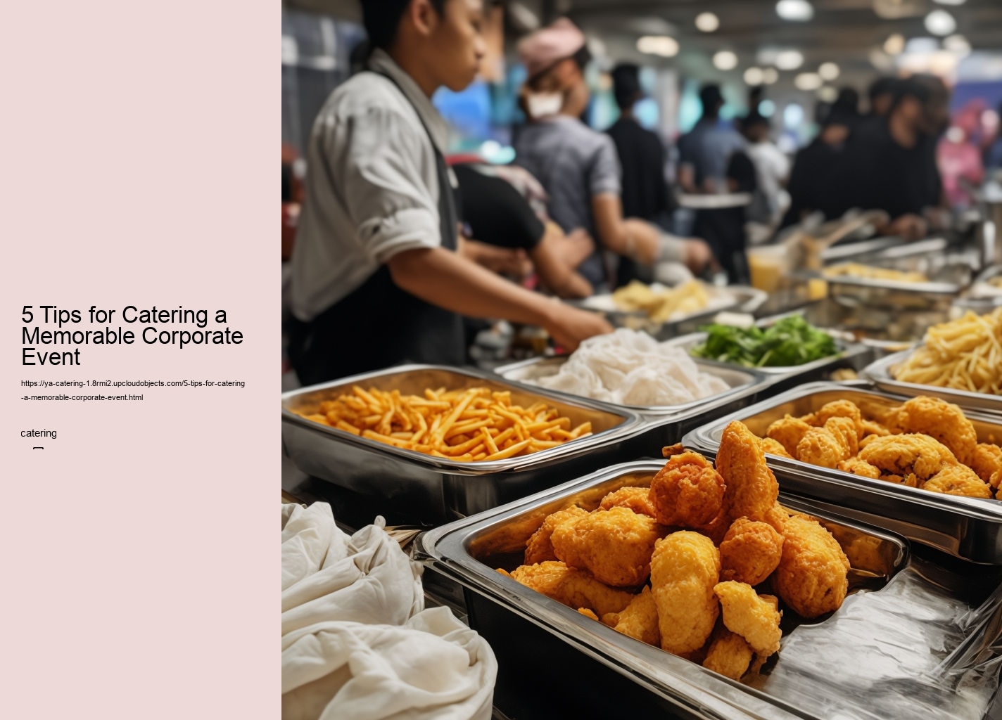 5 Tips for Catering a Memorable Corporate Event